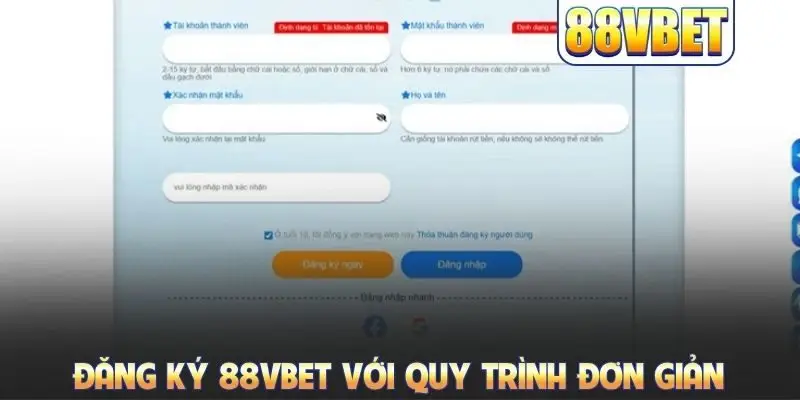 Đăng ký tài khoản 88VBET với quy trình đơn giản